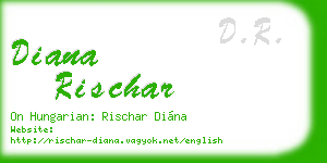 diana rischar business card